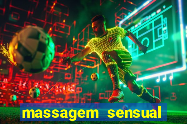 massagem sensual novo hamburgo